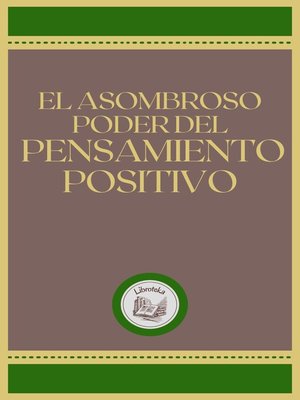 cover image of EL ASOMBROSO PODER DEL PENSAMIENTO POSITIVO